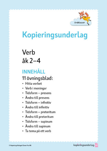 Produkten innehåller 11 övningsblad om verb där eleverna får öva på att hitta verbet, tidsformerna presens, infinitiv, preteritum, supinum, att ta tema på ett verb.